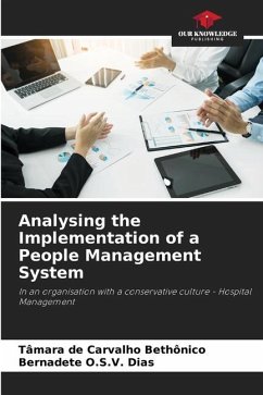Analysing the Implementation of a People Management System - de Carvalho Bethônico, Tâmara;O.S.V. Dias, Bernadete