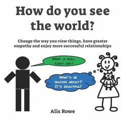 How Do You See The World? - Rowe, Alis