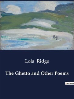 The Ghetto and Other Poems - Ridge, Lola