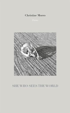 She Who Sees The World - Morro, Christine
