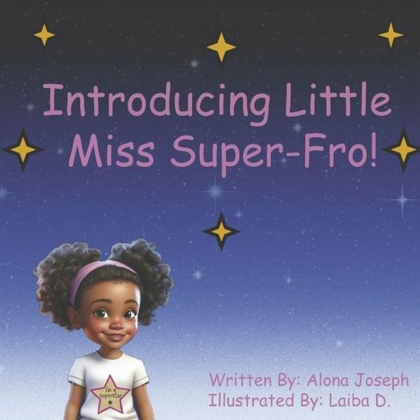 Introducing Little Miss Super-Fro!
