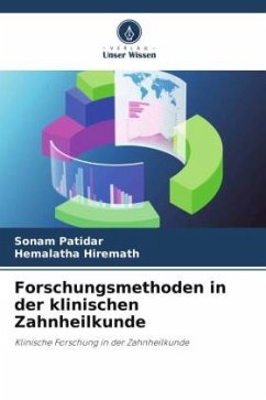 Forschungsmethoden in der klinischen Zahnheilkunde - Patidar, Sonam;Hiremath, Hemalatha