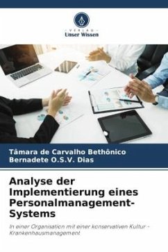 Analyse der Implementierung eines Personalmanagement-Systems - de Carvalho Bethônico, Tâmara;O.S.V. Dias, Bernadete