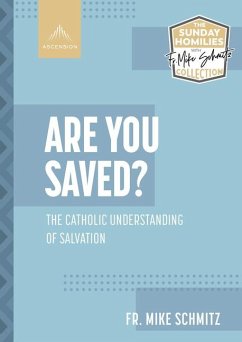 Are You Saved? - Schmitz, Fr Mike