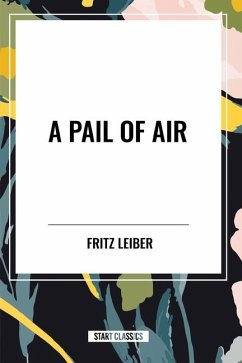 A Pail of Air - Leiber, Fritz