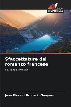 Sfaccettature del romanzo francese - Gnayoro, Jean Florent Romaric