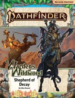 Pathfinder Adventure Path: Shepherd of Decay (Wardens of Wildwood 3 of 3) (P2) - Kimmel, Mike; Compton, John