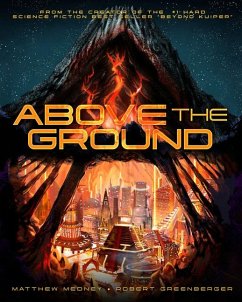 Above the Ground - Medney, Matthew; Greenberger, Robert