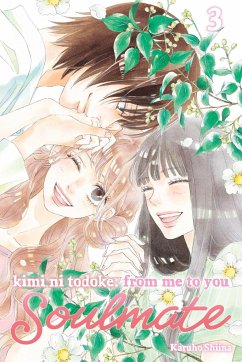 Kimi Ni Todoke: From Me to You: Soulmate, Vol. 3 - Shiina, Karuho