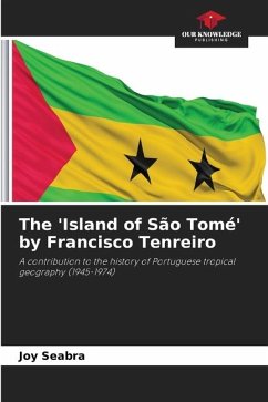 The 'Island of São Tomé' by Francisco Tenreiro - Seabra, Joy