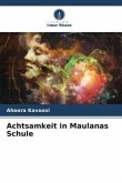 Achtsamkeit in Maulanas Schule