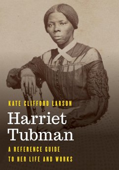 Harriet Tubman - Larson, Kate Clifford