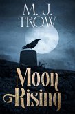 Moon Rising (Kit Marlowe, #12) (eBook, ePUB) Moon Rising (Kit Marlowe, #12) (eBook, ePUB)