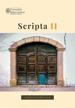 Scripta II (eBook, ePUB) - Roberto, Palomo-Silva