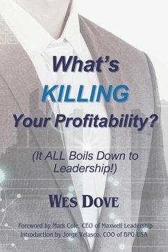 What's KILLING Your Profitability? - Dove, Wes