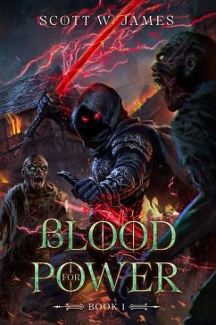 Blood for Power 1 - James, Scott W