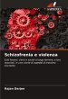 Schizofrenia e violenza - Bild 1