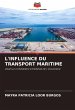 L'INFLUENCE DU TRANSPORT MARITIME - Bild 1