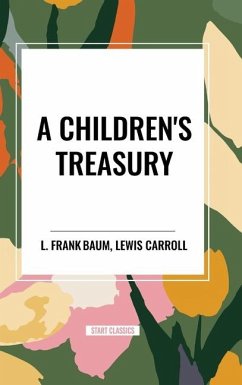 A Children's Treasury - Baum, L Frank