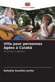 Villa pour personnes âgées à Cuiabá