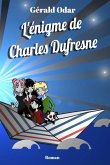 L'énigme de Charles Dufresne