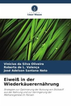 Eiweiß in der Wiederkäuerernährung - da Silva Oliveira, Vinicius;Valença, Roberta de L.;Santana Neto, José Adelson