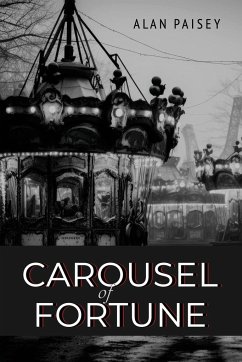 Carousel of Fortune - Paisey, Alan