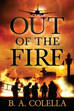 Out of the Fire - Colella, Brian A