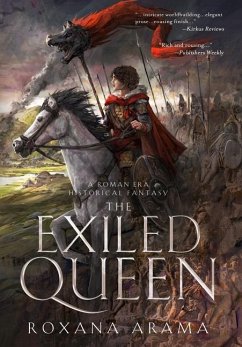 The Exiled Queen - Arama, Roxana