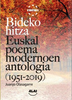 Bideko hitza : Euskal poema modernoen antologia (1951-2019) - Olasagarre, Juanjo