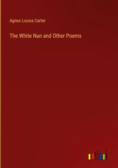 The White Nun and Other Poems