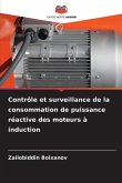 Contrôle et surveillance de la consommation de puissance réactive des moteurs à induction