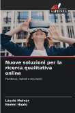 Nuove soluzioni per la ricerca qualitativa online