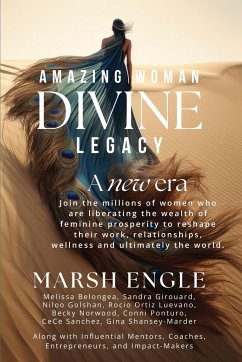 Amazing Woman Divine Legacy - Belongea, Melissa; Engle, Marsh; Girouard, Sandra