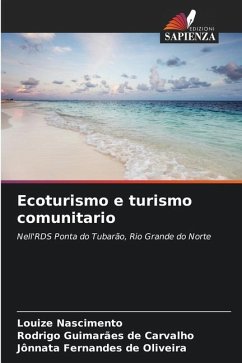 Ecoturismo e turismo comunitario - Nascimento, Louize;Carvalho, Rodrigo Guimarães de;Oliveira, Jônnata Fernandes de