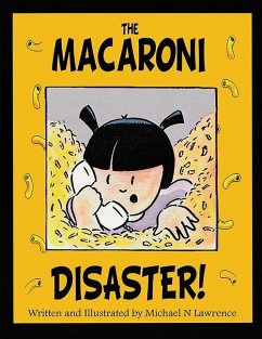 The Macaroni Disaster! - Lawrence, Michael N