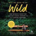 Why We Need to Be Wild