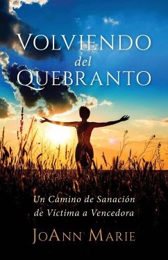 Volviendo del Quebranto - Marie, Joann