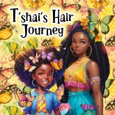 T'shai's Hair Journey T'shai's Hair Journey