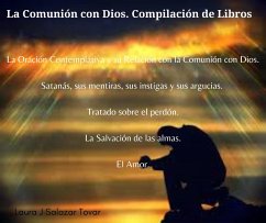 La Comunión con Dios. Compilación de Libros. (eBook, ePUB) - Tovar, Laura Josefina Salazar