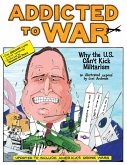 Addicted to War (eBook, ePUB)