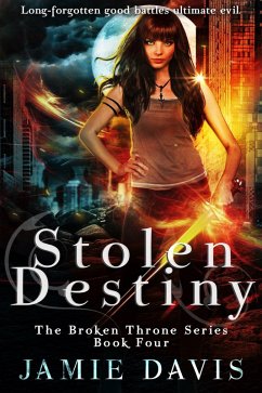 Cover Stolen Destiny (Broken Throne, #4) (eBook, ePUB)