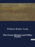 The Green Helmet and Other Poems