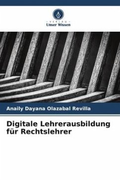 Digitale Lehrerausbildung für Rechtslehrer - Olazabal Revilla, Anaily Dayana