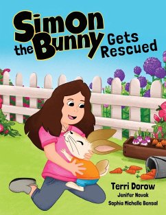 Simon the Bunny Gets Rescued - Dorow, Terri