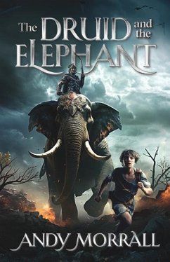 The Druid and the Elephant - Morrall, Andy