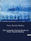 The Complete Poetical Works of Percy Bysshe Shelley