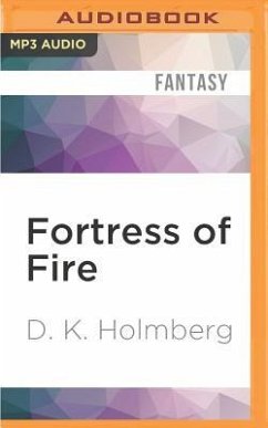 Fortress of Fire - Holmberg, D K