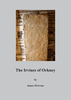 The Irvines of Orkney - Irvine, James M