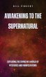 Awakening to the Supernatural - Bild 1